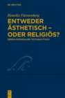 Image for Entweder asthetisch - oder religios?: Soren Kierkegaard textanalytisch : 34