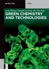 Image for Green Chemistry and Technologies