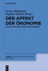 Image for Der Affekt der èOkonomie: spekulatives Erzèahlen in der Moderne