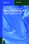 Image for Multimodality: foundations, research and analysis a problem-oriented introduction