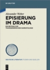 Image for Episierung im Drama : Ein Beitrag zur transgenerischen Narratologie