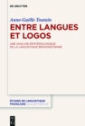 Image for Entre langues et logos: une analyse epistemologique de la linguistique benvenistienne