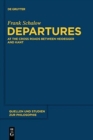 Image for Departures  : at the crossroads between Heidegger and Kant