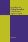 Image for Killing terrorists  : a moral and legal analysis