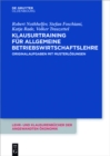 Image for Klausurtraining fur allgemeine Betriebswirtschaftslehre: Originalaufgaben mit Musterlosungen