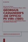 Image for Georgius Cassander&#39;s &#39;De officio pii viri&#39; (1561) : Critical edition with contemporary French and German translations
