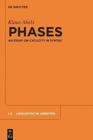 Image for Phases  : an essay on cyclicity in syntax