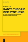 Image for Kants Theorie der Synthesis: Zu einem grundlegenden Gedanken der kritischen Philosophie