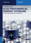 Image for Electrochemical Energy Storage: Physics and Chemistry of Batteries