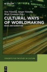 Image for Cultural ways of worldmaking  : media and narratives