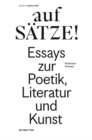 Image for aufSAETZE! : Essays zur Poetik, Literatur und Kunst