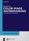 Image for Color Image Watermarking : Algorithms and Technologies