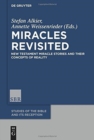 Image for Miracles revisited  : New Testament miracle stories and their concepts of reality
