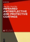 Image for Infrared antireflective and protective coatings