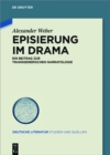 Image for Episierung im Drama: Ein Beitrag zur transgenerischen Narratologie