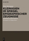 Image for Kleinasien im Spiegel epigraphischer Zeugnisse