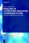 Image for English in Computer-mediated Communication: Variation, Representation, and Change