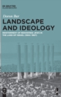 Image for Landscape and Ideology : Reinterment of Renowned Jews in the Land of Israel (1904–1967)