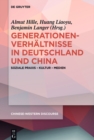 Image for Generationenverhaltnisse in Deutschland und China: Soziale Praxis - Kultur - Medien
