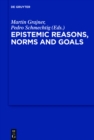 Image for Epistemic reasons, norms, and goals