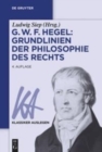 Image for G. W. F. Hegel: Grundlinien der Philosophie des Rechts