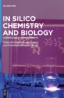 Image for In Silico Chemistry and Biology