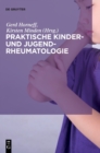 Image for Praktische Kinder- und Jugendrheumatologie