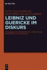 Image for Leibniz und Guericke im Diskurs : Die Exzerpte aus den Experimenta Nova und der Briefwechsel