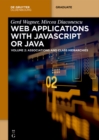 Image for Web Applications With JavaScript or Java. Volume 2 Associations and Class Heirarchies