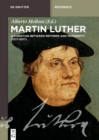 Image for Martin Luther: a Christian between reforms and modernity (1517-2017)