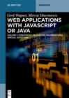 Image for Web applications with JavaScript or JavaVolume 1,: Constraint validation, special data types, enumerators