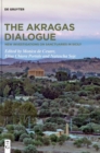 Image for The Akragas Dialogue : New investigations on sanctuaries in Sicily