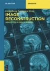 Image for Image Reconstruction : Applications in Medical Sciences