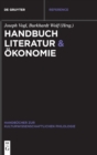Image for Handbuch Literatur &amp; Okonomie