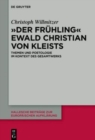 Image for &quot;Der Fruhling&quot; Ewald Christian von Kleists : Themen und Poetologie im Kontext des Gesamtwerks