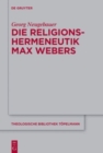 Image for Die Religionshermeneutik Max Webers