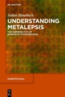 Image for Understanding Metalepsis : The Hermeneutics of Narrative Transgression