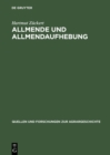 Image for Allmende und Allmendaufhebung: Vergleichende Studien zum Spatmittelalter bis zu den Agrarreformen des 18./19. Jahrhunderts
