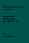 Image for Der Wissenschaftliche Beirat beim Bundesministerium fur Wirtschaft und Technologie: Sammelband der Gutachten von 1998 bis 2007