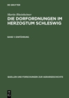 Image for Die Dorfordnungen im Herzogtum Schleswig: Dorf und Obrigkeit in der fruhen Neuzeit. Band 1: Einfuhrung. Band 2: Edition