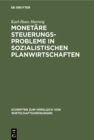 Image for Monetare Steuerungsprobleme in Sozialistischen Planwirtschaften