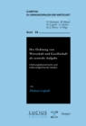 Image for Die Ordnung Von Wirtschaft Und Gesellschaft Als Zentrale Aufgabe: Ordnungsokonomische Und Kulturvergleichende Studien : 88