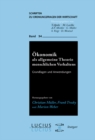 Image for Okonomik als allgemeine Theorie menschlichen Verhaltens: Grundlagen und Anwendungen