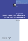 Image for Chinas Finanz- und Wahrungspolitik nach der Asienkrise: Bilanz und Perspektiven der Reformpolitik