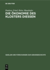 Image for Die Okonomie Des Klosters Diessen: Das Compendium Oeconomicum Von 1642