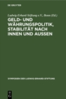 Image for Geld- Und Wahrungspolitik, Stabilitat Nach Innen Und Aussen