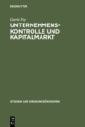 Image for Unternehmenskontrolle und Kapitalmarkt: Die Aktienrechtsreformen von 1965 und 1998 im Vergleich