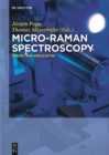 Image for Micro-raman spectroscopy: theory and application