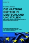 Image for Die Haftung Dritter in Deutschland und Italien: Eine handelsrechtliche Untersuchung zu Ratingagenturen und PartG