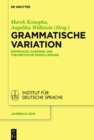 Image for Grammatische Variation: empirische Zugange und theoretische Modellierung : 2016